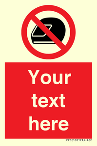 Custom No Motorcycle Helmets Sign